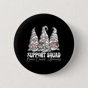Support Squad Brain Cancer Awareness 6 Cm Round Badge