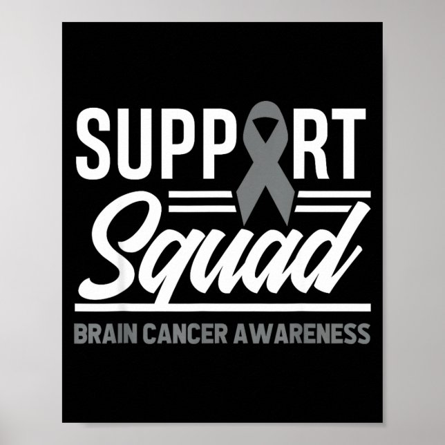 Support Squad Brain Tumour Support Brain Cancer Poster (Front)
