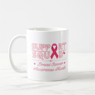 Support Squad-Breast Cancer  Awareness month Coffee Mug