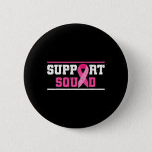 Support Squad Breast Cancer Awareness Pink Ribbon  6 Cm Round Badge