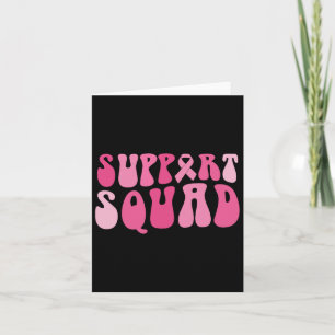 Support Squad Breast Cancer Awareness Pink Ribbon Card