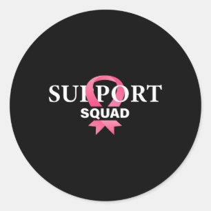 Support Squad Breast Cancer Awareness Pink Ribbon Classic Round Sticker
