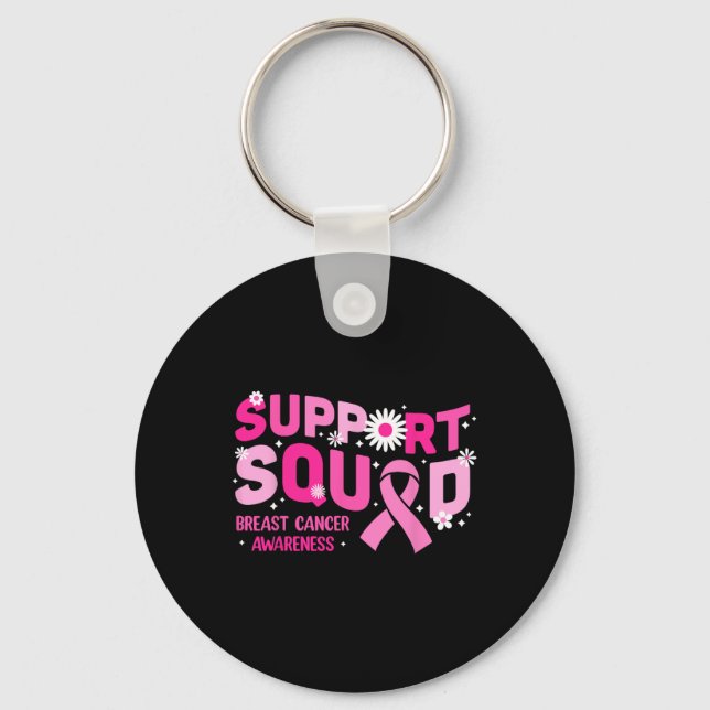 Support Squad Breast Cancer Awareness Pink Ribbon  Key Ring (Front)