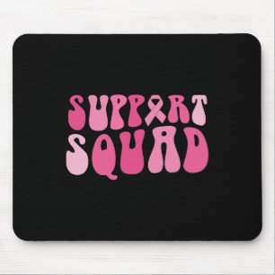 Support Squad Breast Cancer Awareness Pink Ribbon Mouse Pad