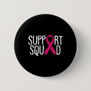Support Squad Breast Cancer Awareness Ribbon Fight 6 Cm Round Badge