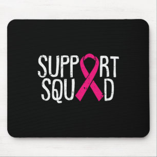 Support Squad Breast Cancer Awareness Ribbon Fight Mouse Pad
