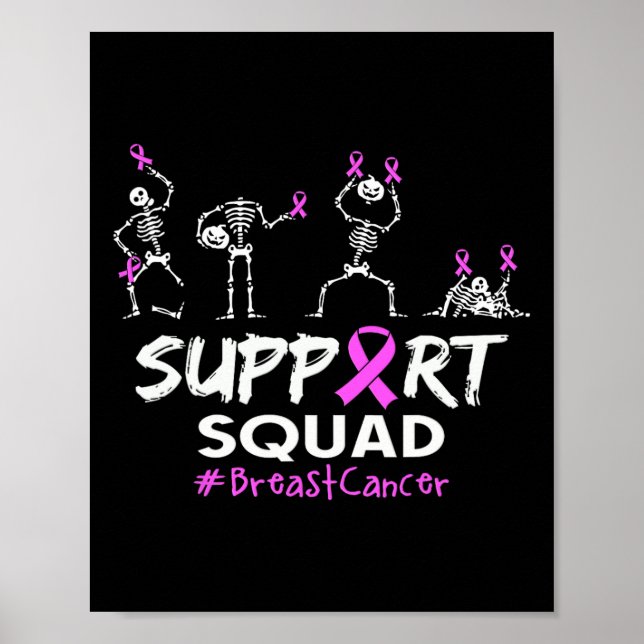Support Squad Breast Cancer Awareness Skeleton Hal Poster (Front)
