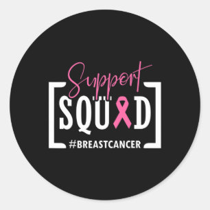 Support Squad Breast Cancer Awareness Warrior Pink Classic Round Sticker