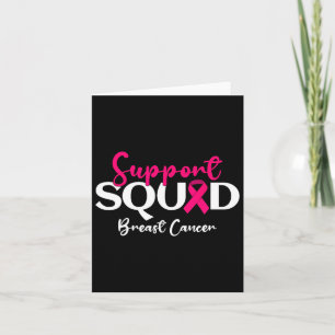 Support Squad Breast Cancer Awareness Women Men Card