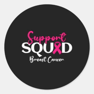 Support Squad Breast Cancer Awareness Women Men Classic Round Sticker