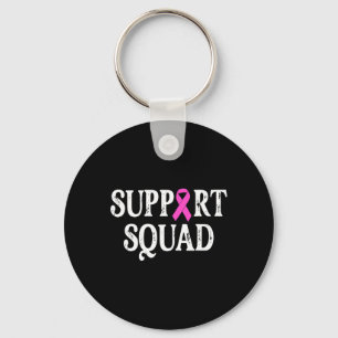 Support Squad Breast Cancer - Breast Cancer Awaren Key Ring