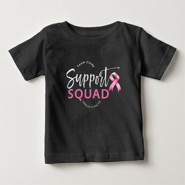 Support Squad Breast Cancer Pink Ribbon Baby T-Shirt (Front)