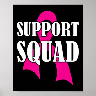 Support Squad Breast Cancer - Support Squad Poster