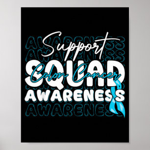 Support Squad Colon Cancer Awareness Teal Ribbon Poster