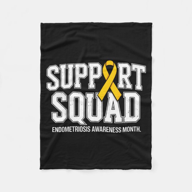 Support squad endometriosis awareness month  fleece blanket (Front)