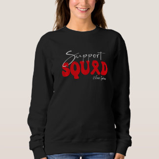 Support Squad Evans Syndrome Awareness Red Ribbon  Sweatshirt