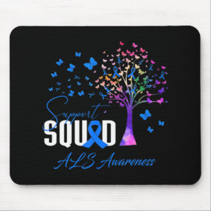 Support Squad For Als Awareness  Mouse Pad