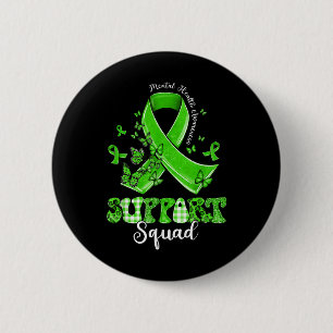 Support Squad Green Ribbon Butterfly Mental Health 6 Cm Round Badge