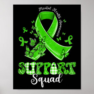 Support Squad Green Ribbon Butterfly Mental Health Poster