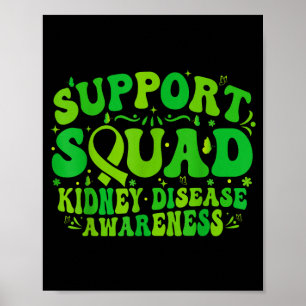 Support squad green ribbon butterfly pkd kidney poster