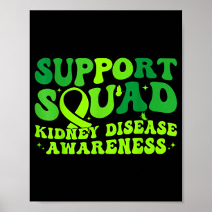 Support squad green ribbon butterfly pkd kidney poster