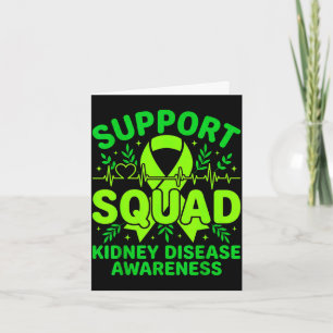 Support squad green ribbon kidney disease card