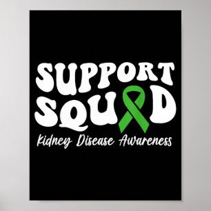 Support Squad Green Ribbon Kidney Disease Poster