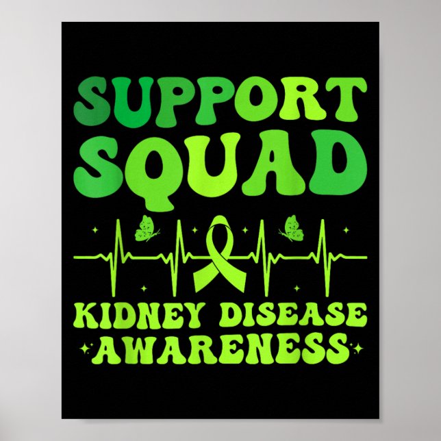 Support Squad Green Ribbon _ Kidney Disease Poster (Front)