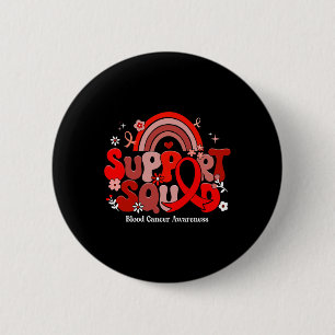 Support Squad Groovy Blood Cancer Awareness Gifts 6 Cm Round Badge