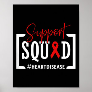 Support Squad Heart Disease Awareness Warrior Red Poster
