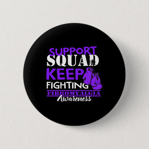 Support Squad I Chronic Pain Response Fibromyalgia 6 Cm Round Badge
