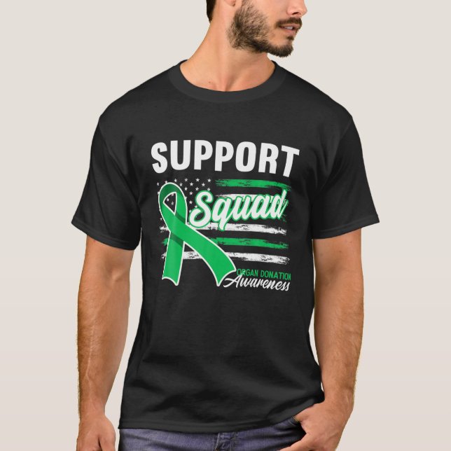 Support Squad I Transplant Survivor Organ Donation T-Shirt (Front)