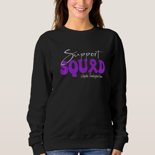 Support Squad Idiopathic Thrombocytopenic Purpura  Sweatshirt (Front)