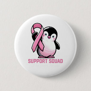 Support Squad I'll Be There For You Penguin Breast 6 Cm Round Badge