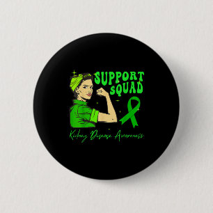 Support squad kidney disease awareness 6 cm round badge
