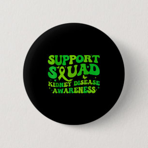 Support squad kidney disease awareness ckd green 6 cm round badge