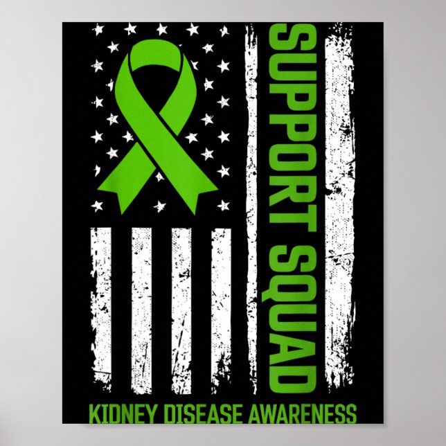 Support Squad Kidney Disease Awareness Flag Green Poster (Front)