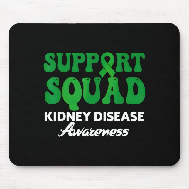 Support squad kidney disease awareness green mouse pad (Front)