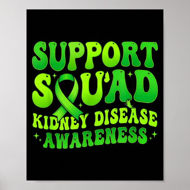 Support squad kidney disease awareness green poster (Front)