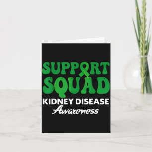Support squad kidney disease awareness month green card