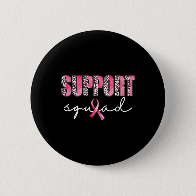 Support Squad Leopard Pink Warrior Breast Cancer A 6 Cm Round Badge (Front)