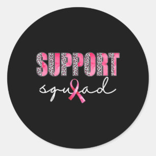 Support Squad Leopard Pink Warrior Breast Cancer A Classic Round Sticker