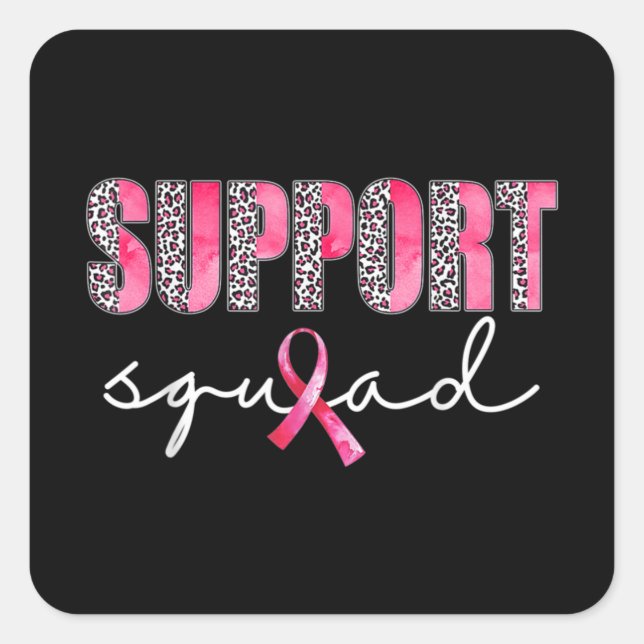 Support Squad Leopard Pink Warrior Breast Cancer A Square Sticker (Front)