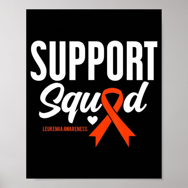 Support Squad Leukaemia Awareness  Poster (Front)