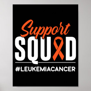 Support Squad Leukaemia Cancer Awareness Gift Poster