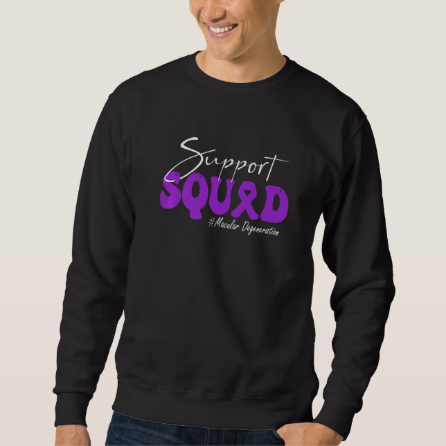 Support Squad Macular Degeneration Awareness Purpl Sweatshirt (Front)