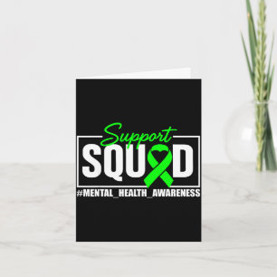 Support squad mental health awareness green card