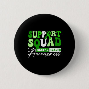 Support Squad Mental Health Awareness Green Ribbon 6 Cm Round Badge