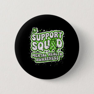 Support Squad Mental Health Awareness Green Ribbon 6 Cm Round Badge