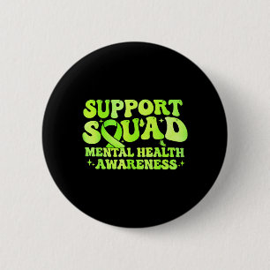 Support Squad Mental Health Awareness Month Green 6 Cm Round Badge
